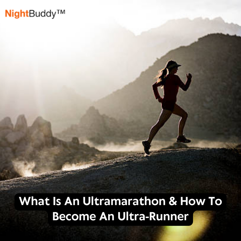 What Is An Ultramarathon & How To Become An Ultra-Runner