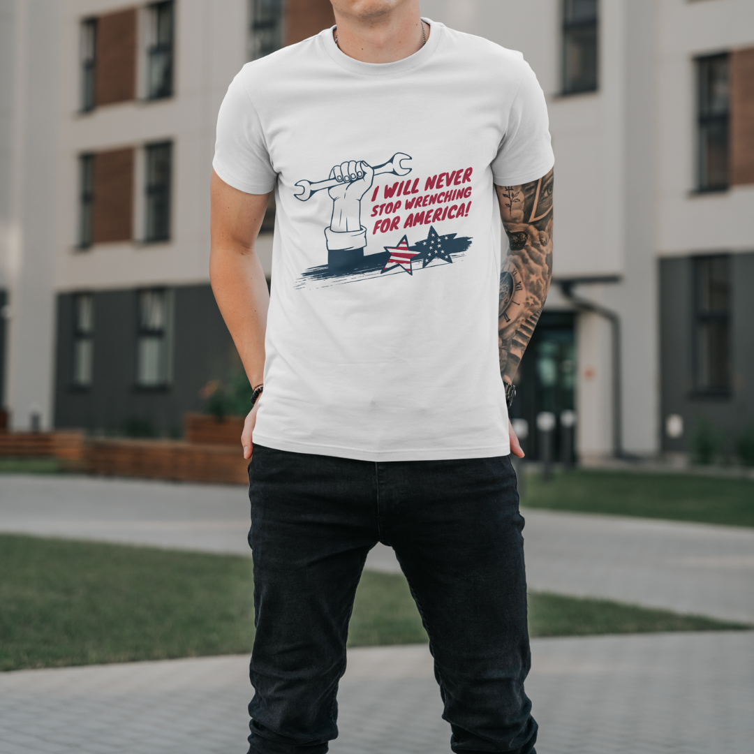 "I Will Never Stop Wrenching" T-Shirt