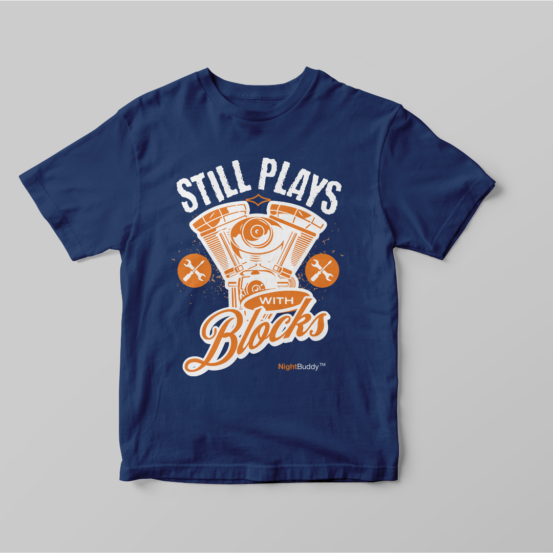 "Still Plays With Blocks" T-Shirt