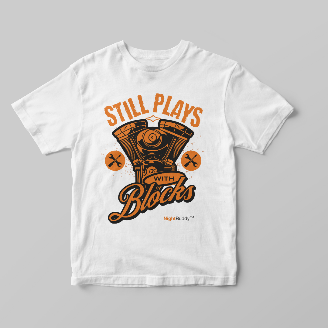 "Still Plays With Blocks" T-Shirt