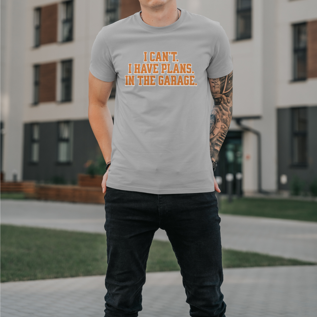 "I Have Plans In The Garage" T-shirt